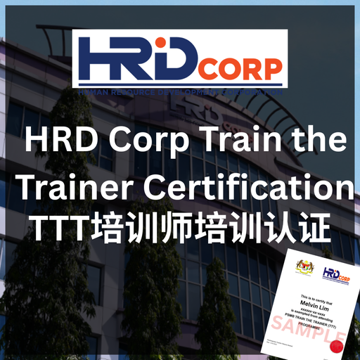  HRD Corp Train the Trainer ( TTT) Certification Training