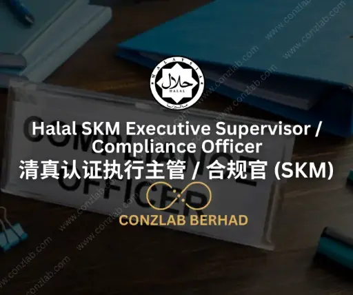 Halal SKM Executive Supervisor / Compliance Officer